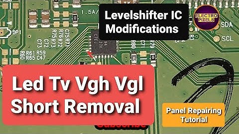 Led Tv Vgh odd,Vgh even Short removal |Level shifter Ic modification method to solve freezing||LG