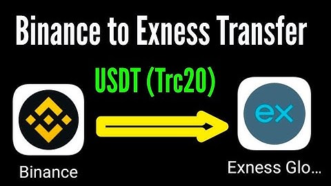 How to Transfer USDT (trc20) from Binance to Exness / Binance to Exness trc20 usdt transfer