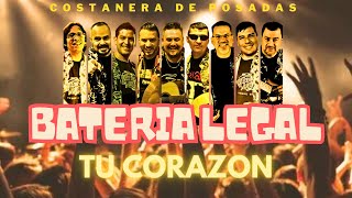 TU CORAZON - BATERIA LEGAL (Costanera de Posadas)