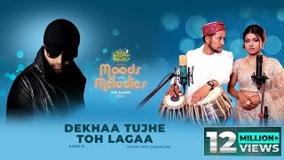 Dekhaa Tujhe Toh Lagaa (Studio Version)| Moods with Melodies The Album| Himesh | Pawandeep| Arunita|