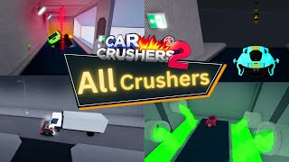 All Crushers (All Rows + Extra's) In Car Crushers 2 - Roblox
