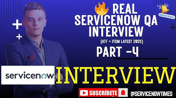🔥 Real ServiceNow QA Interview (ATF + ITSM) | Latest 2025 | Client Round | Part-4