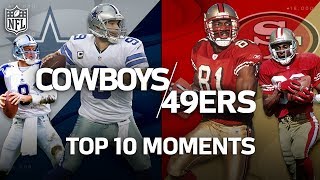 Cowboys vs. 49ers: Top 10 Greatest Moments in the Historic Rivalry | NFL Highlights
