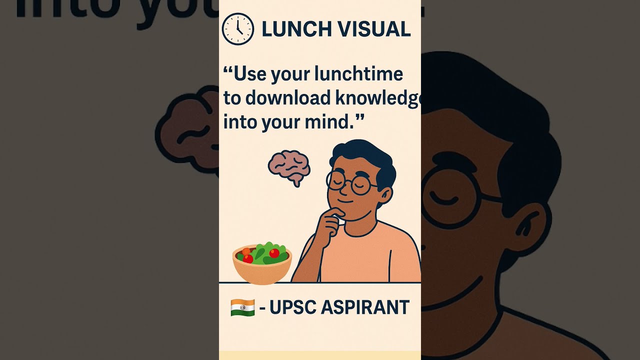 Smart Study Hacks How To Maximize Your Lunch Break For UPSC