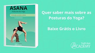 As Posturas são a parte mais Importante do Yoga? - YogIN App