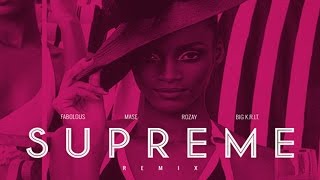 Rick Ross - Supreme (Remix) ft. Fabolous, Mase &amp; Big K.R.I.T.
