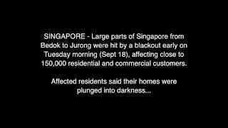 Singapore Blackout - 18 September 2018