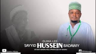 SUMA LEE - SAYYID HUSSEIN BADAWIY (  Audio Kaswida)