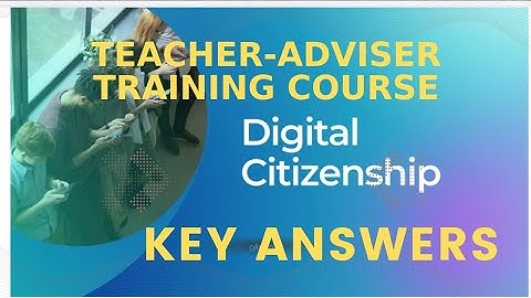 2022 TATC Digital Citizenship Exit Quiz Key Answers