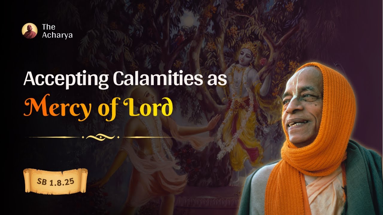 Accepting Calamities as Mercy of Lord | SB 1.8.25 | Los Angeles, California | Srila Prabhupada