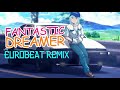 Fantastic Dreamer / Eurobeat Remix