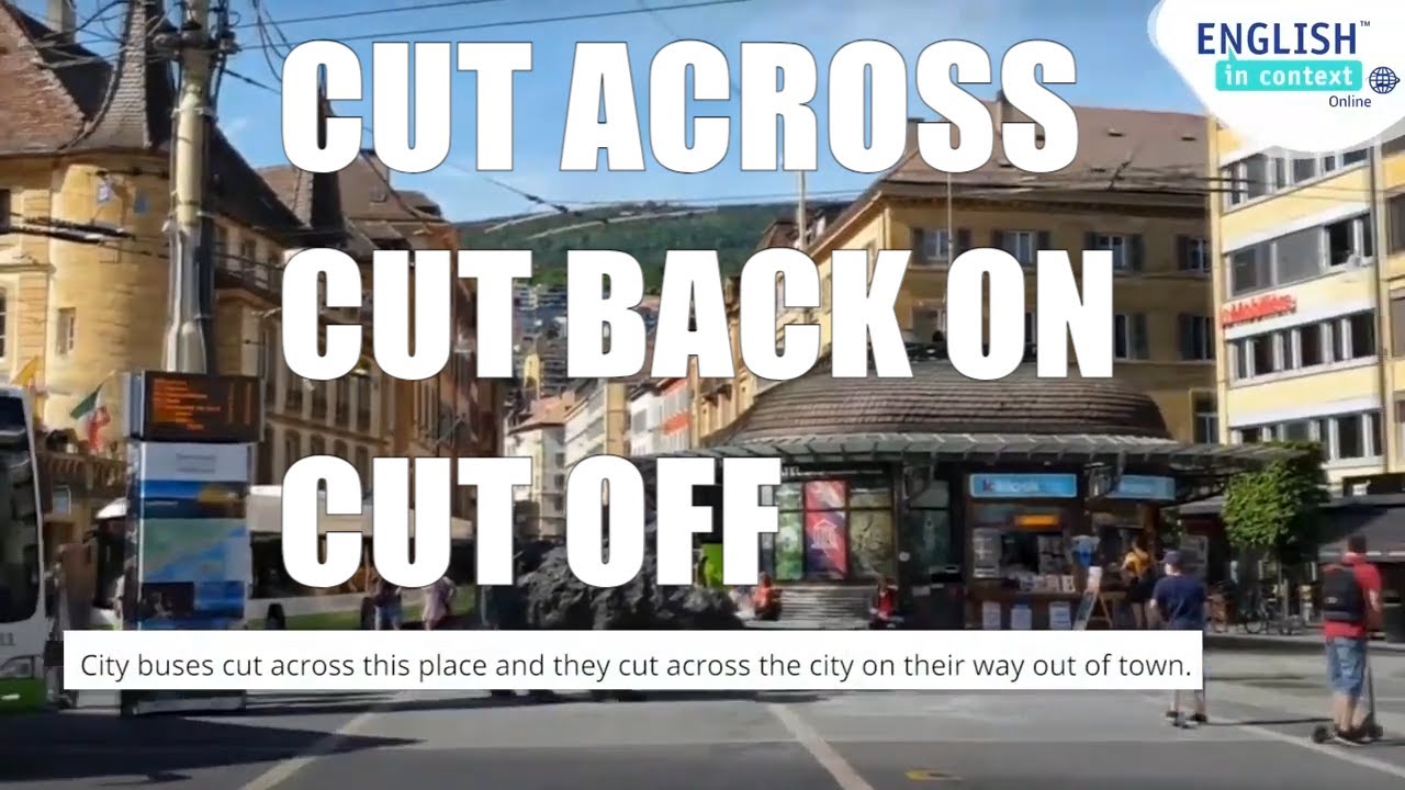 Three common phrasal verbs with 'cut'. Cut back on, cut off and cut across.