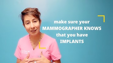 Breast Implants and Mammograms:  What you need to know!