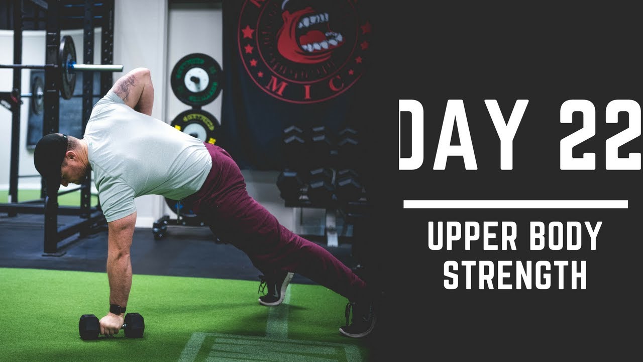 Day 22: Upper Body Strength Exercises - 30 Days of Training (MIND PUMP