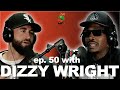 ep. 50 with Dizzy Wright | Reflecting On His Career, Being A Role Model, Upcoming Album & More