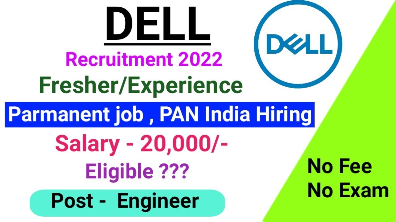 DELL Company recruitment 2022/Smart Jobs/latest job/Graduate/Diploma/Freshers Eligible/top MNC