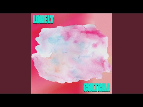 Watch Lonely on YouTube