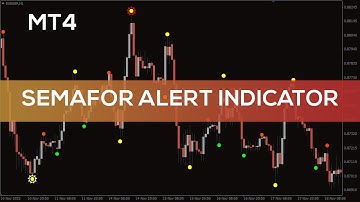 Semafor Alert Indicator for MT4 - BEST REVIEW