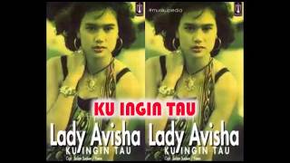 (Full Album) Lady Avisha # Ku Ingin Tau