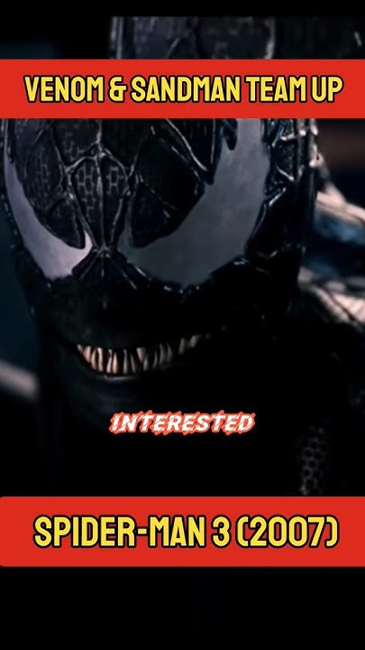 Spider Man 3 Vs Venom And Sandman Venom and Sandman Team up Spider-Man 3 scene edit #venom #sandman #