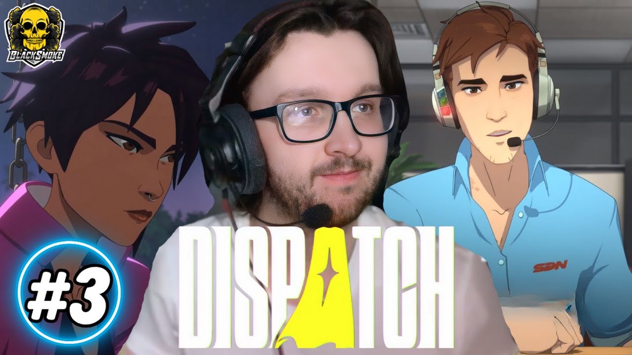 Dispatch - Playthrough - Part 3 - Cut day - YouTube