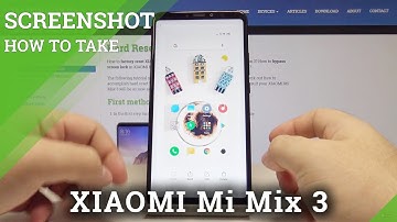 How to Take Screenshot in Xiaomi Mi Max 3 - Grab a Screen Methods