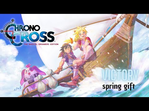 Sound of Victory ~ Spring Gift ~ Chrono cross ost. #chronocross #peace #world