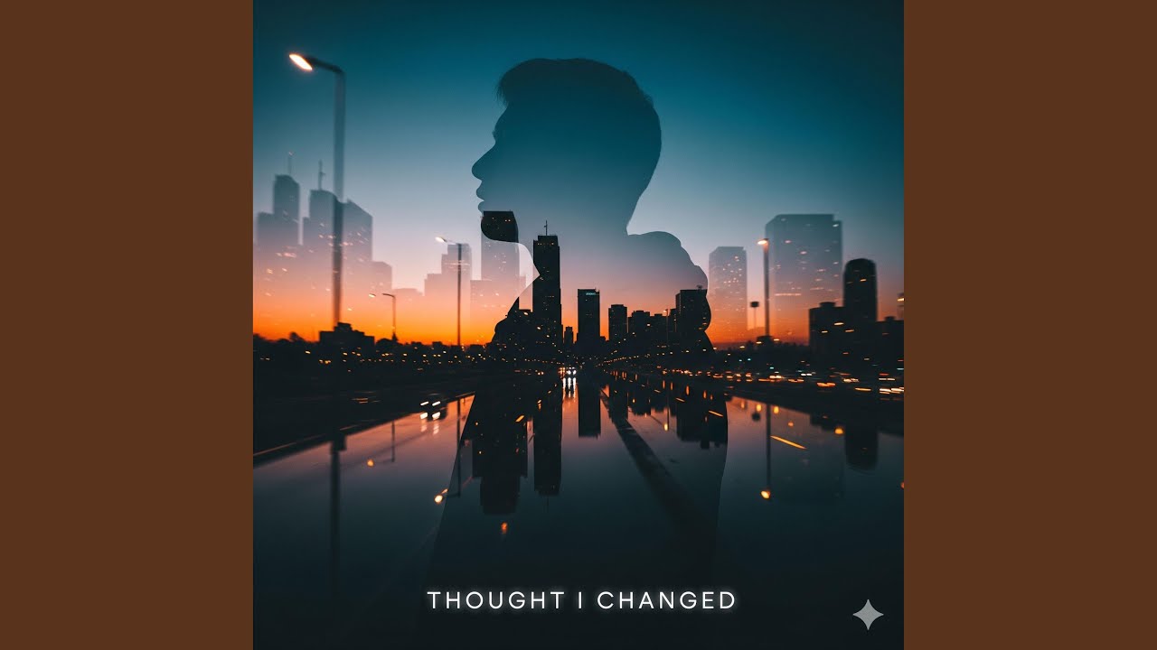 Watch Thought I Changed on YouTube Watch Thought I Changed on YouTube