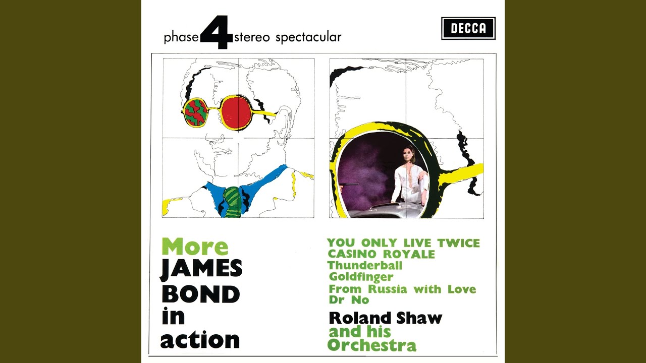 The Wonderful World of Decca Phase 4 Stereo: BOND and BEYOND with