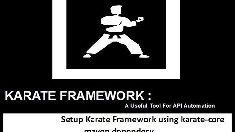 Setup Karate Framework using karate-core maven dependency