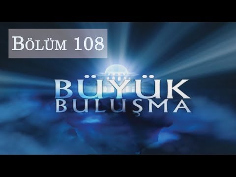 Büyük Buluşma - Bölüm 108 | Hüsran