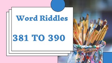 Word Riddles Level 381 to 390 Walkthrough