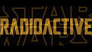 Radioactive x Star Wars