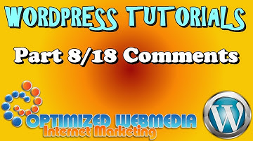 WordPress Tutorials for Beginners - Part 8/18: Comments
