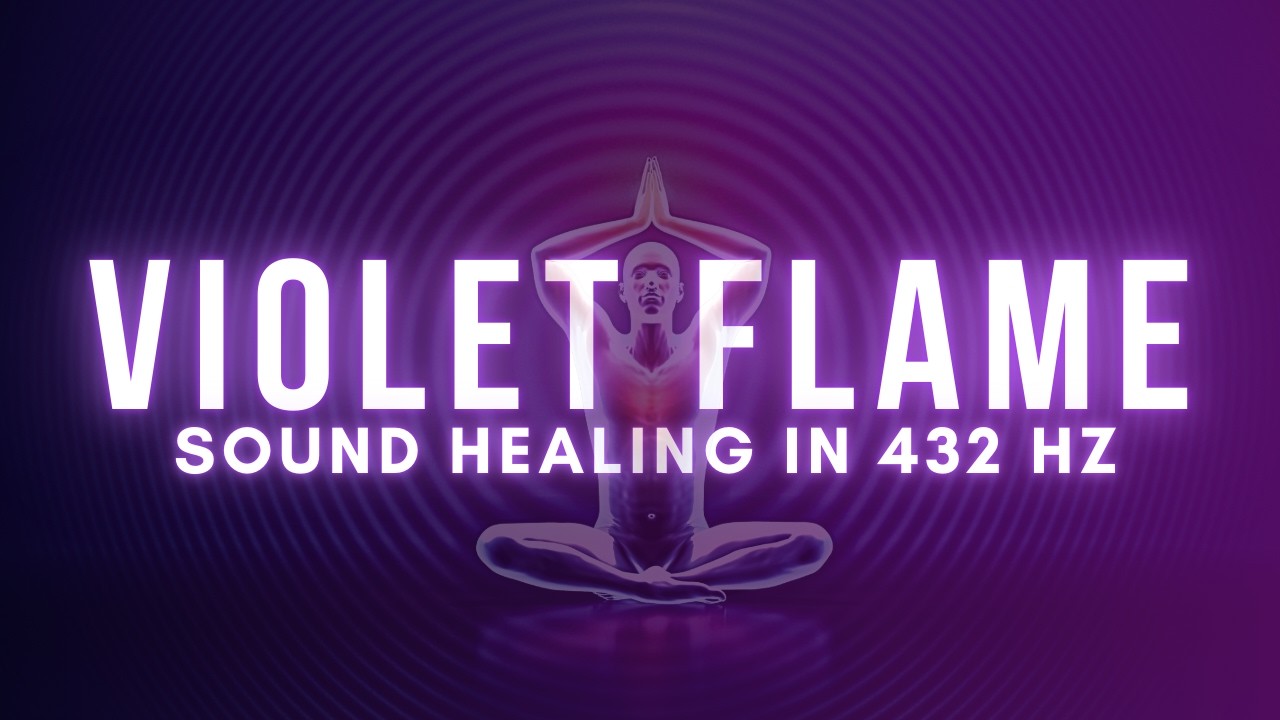 432Hz Violet Flame Meditation for Global Healing 💜🌏 YouTube