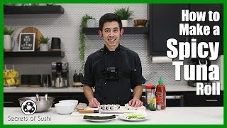 How to Make a Spicy Tuna Roll