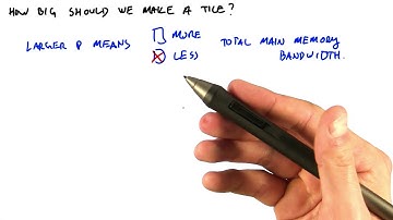 How Big Should We Make a Tile - Intro to Parallel Programming