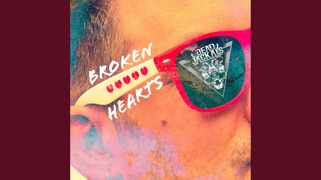 Broken Hearts YouTube