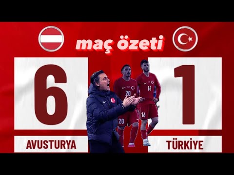 AVUSTURYA 6-1 TÜRKİYE MAÇ ÖZETİ - MİLLİ TAKIMDAN KÖTÜ PROVA | AUSTRİA 6-1 TURKEY