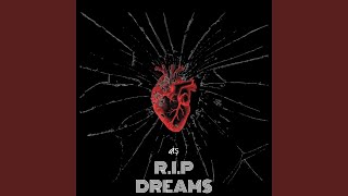 RIP DREAMS
