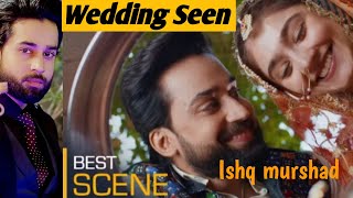 Ishq Murshid #wedding - Episode 26 - Best Scene #bilalabbaskhan #durefishansaleem