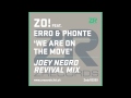 Zo feat erro  phonte  we are on the move dave lee fka joey negro revival mix