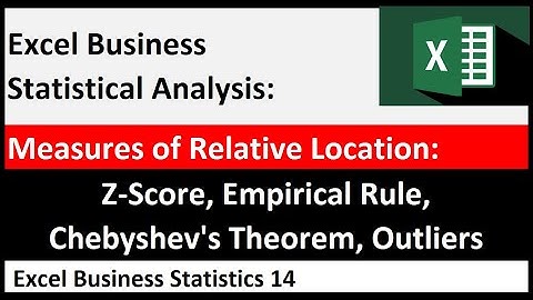 Excel Statistical Analysis 14: Z-Score, Empirical Rule , Chebyshev Theorem: # of Standard Deviations