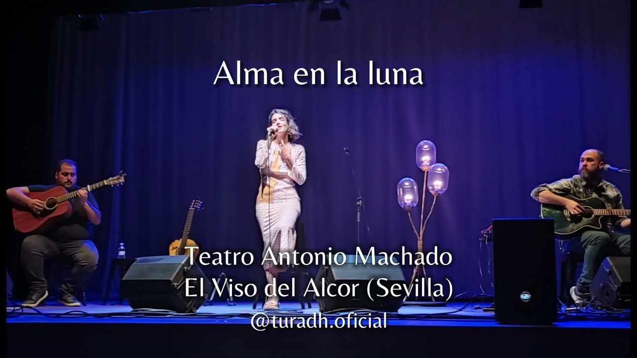 Turadh - Alma en la luna - Teatro Antonio Machado