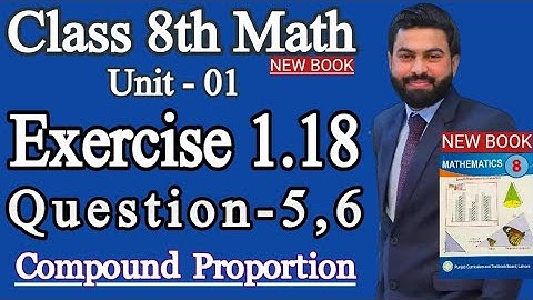 Class 8th Math New Book Unit 1 Exercise 1.18 Question 5,6- E.X 1.18 Question 5,6- SNC