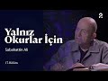 Yalnız Okurlar İçin Sabahattin Ali 17 Bölüm Trt2