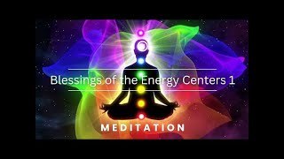 Blessings of the Energy centers one meditation By Dr Joe Dispenza