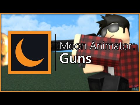 Moon Animator Tutorial Animating Rigging Guns Youtube