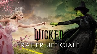 WICKED - Trailer Ufficiale (Universal Pictures) - HD