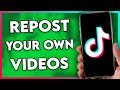 How to repost your owns on tiktok 2024